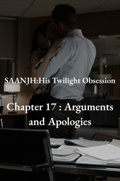 Chapter 17 : Arguments and Apologies