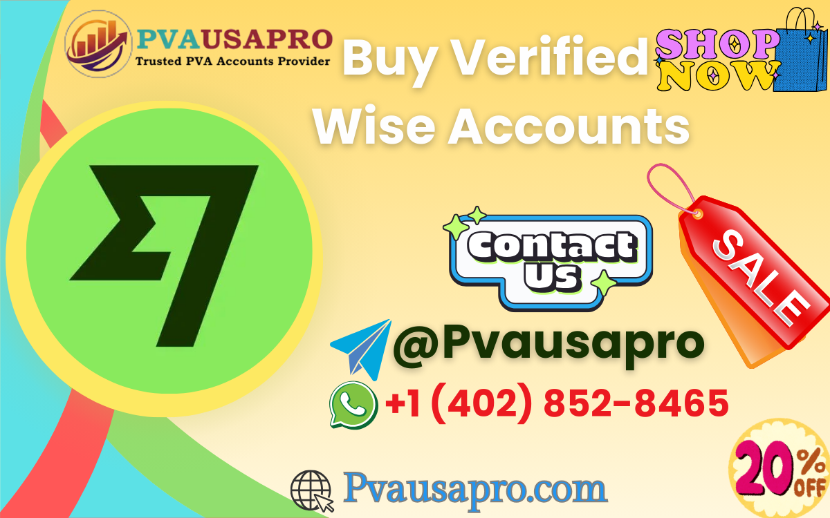 How to Purchase Verified Wise Accounts Safely