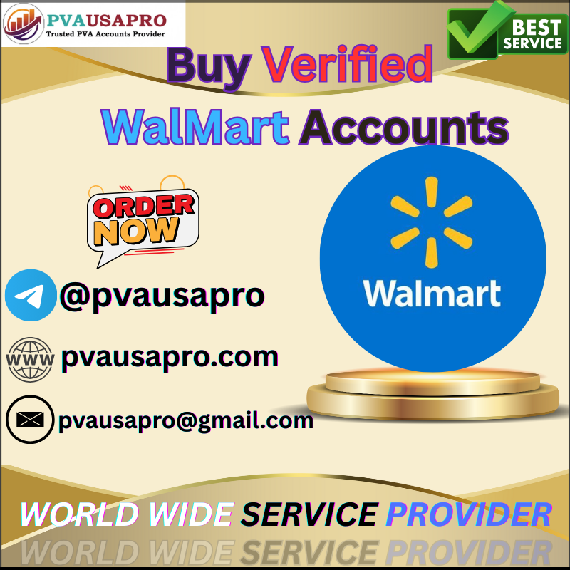 Buy Trusted WalMart Accounts for Safe and Easy Transactions