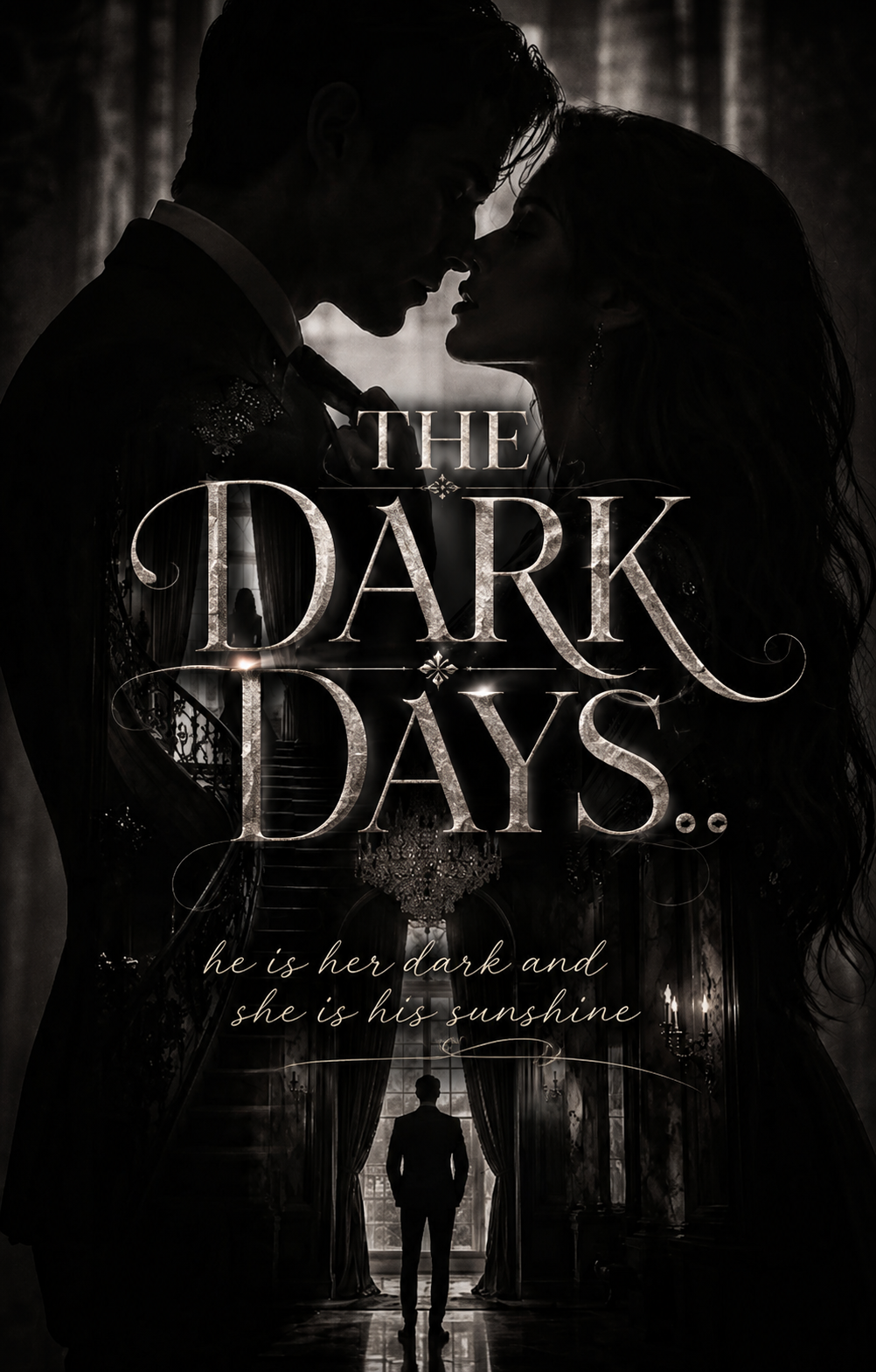🖤...The Dark Days...🖤