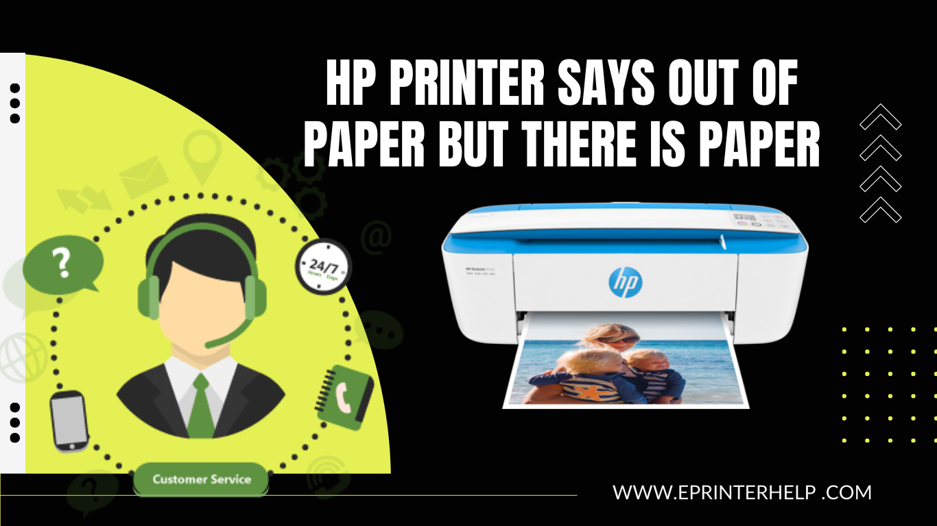 Troubleshooting Guide: HP Printer Says "Out of Paper" But There Is Paper