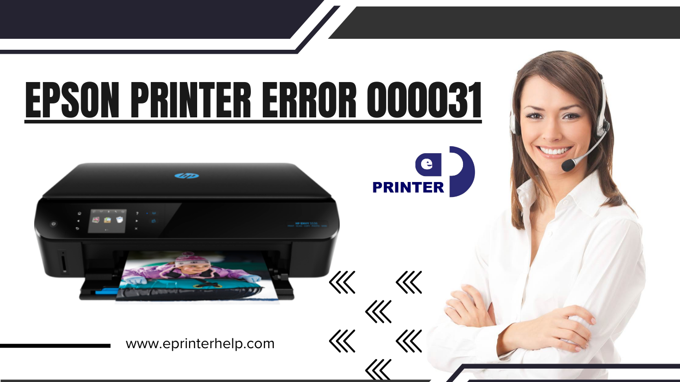 Resolving Epson Printer Error Code 000031 Troubleshooting Guide