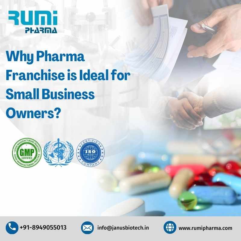 Why Pharma Franchise is Ideal for Small Business Owners?