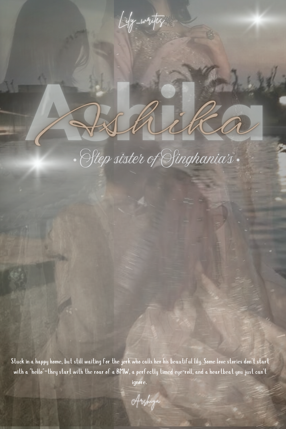 Ashika:Step sister of Singhania’s