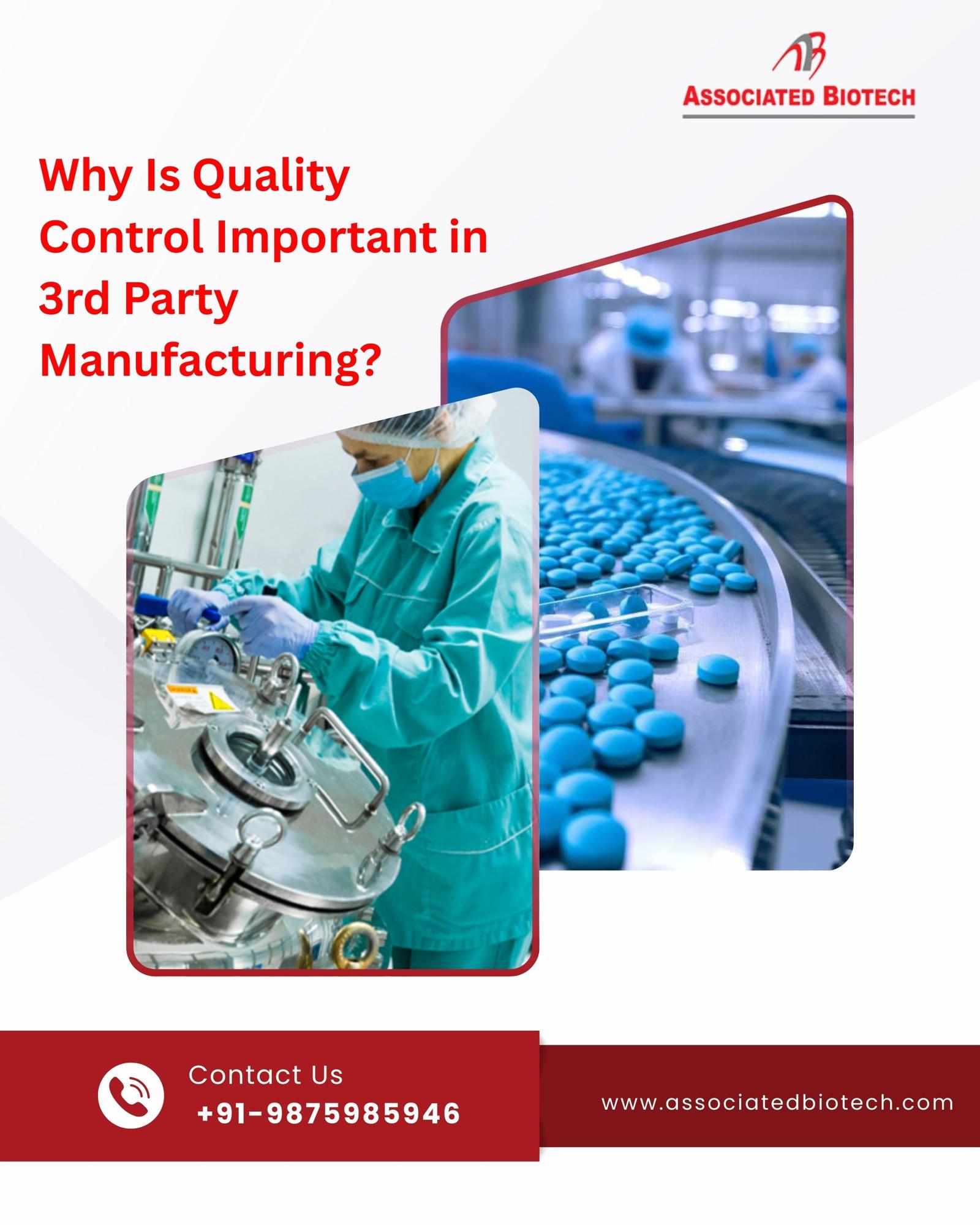 Why Is Quality Control Important in 3rd Party Manufacturing?