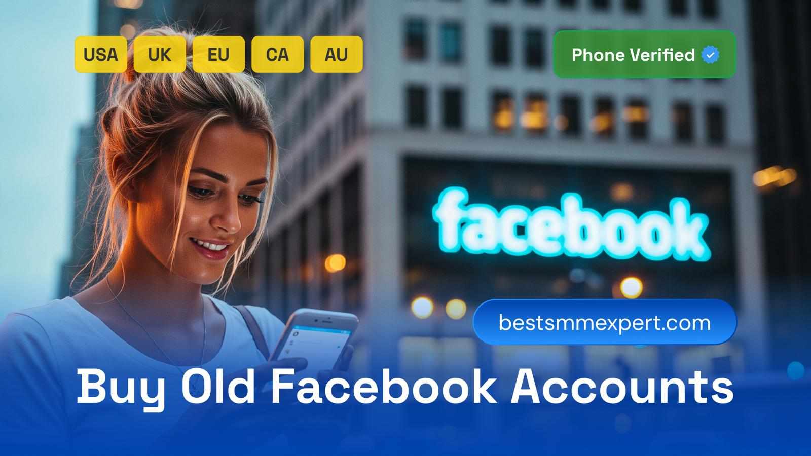 Buy Old Facebook Accounts for Ads: How & Where