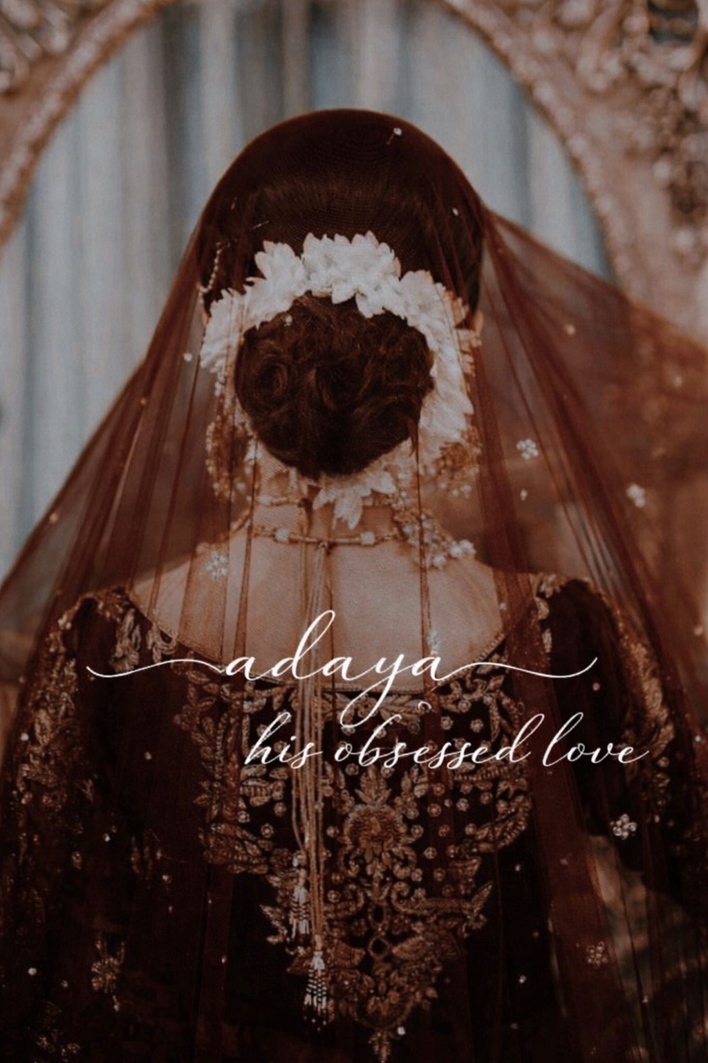 Adaya: his obsessed love