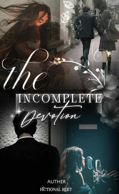 The Incomplete Devotion