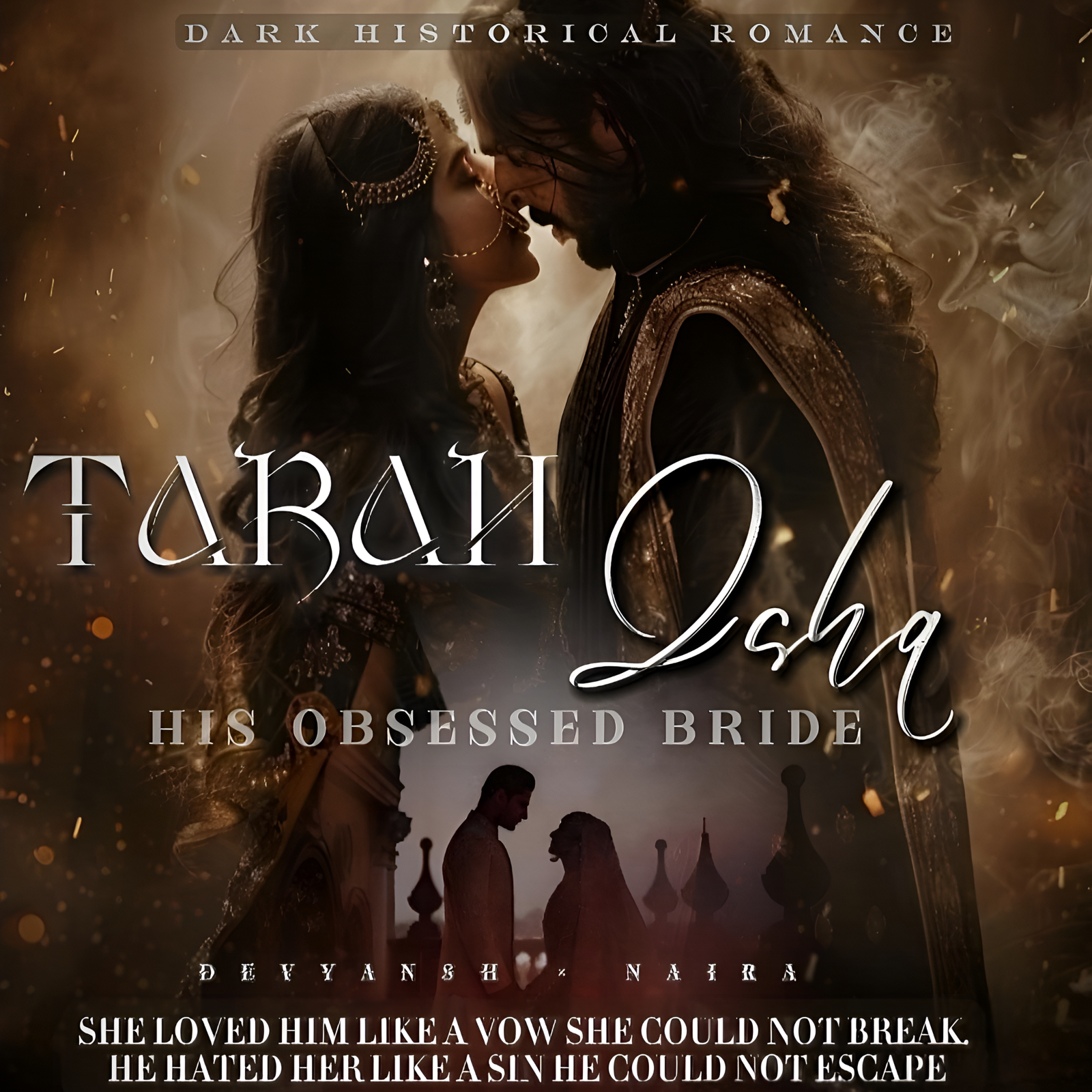 Tabah Ishq: His Obsessed Bride 🔞