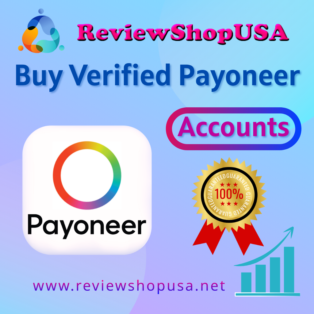 Top 5 Websites to Buy Verified Payoneer Accounts Instantly