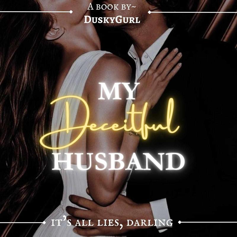 My Deceitful Husband