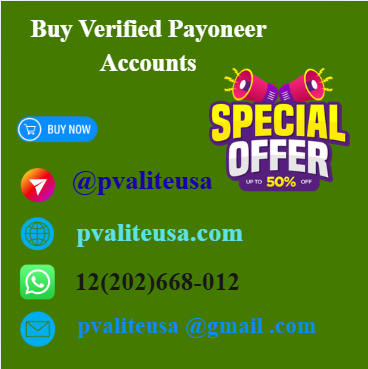 Essential Tips on How to Buy, Verified Payoneer Accounts