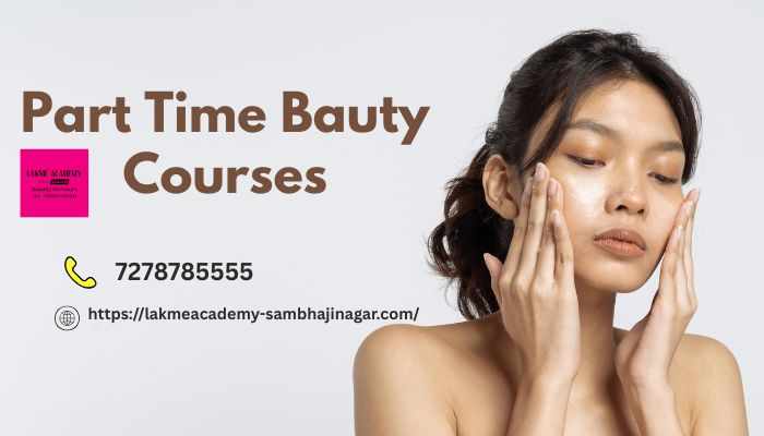 Beauty Classes Part Time: A Flexible Way to Learn and Build a Career