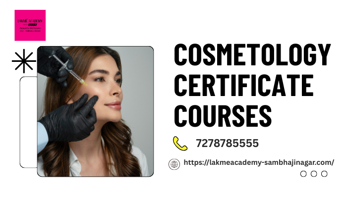Cosmetology Certificate Courses: The First Step Toward a Career in Beauty and Health