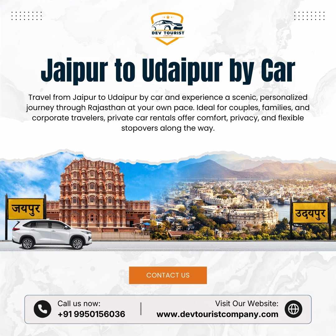 Jaipur to Udaipur by Car | Scenic Drive with Private Cab