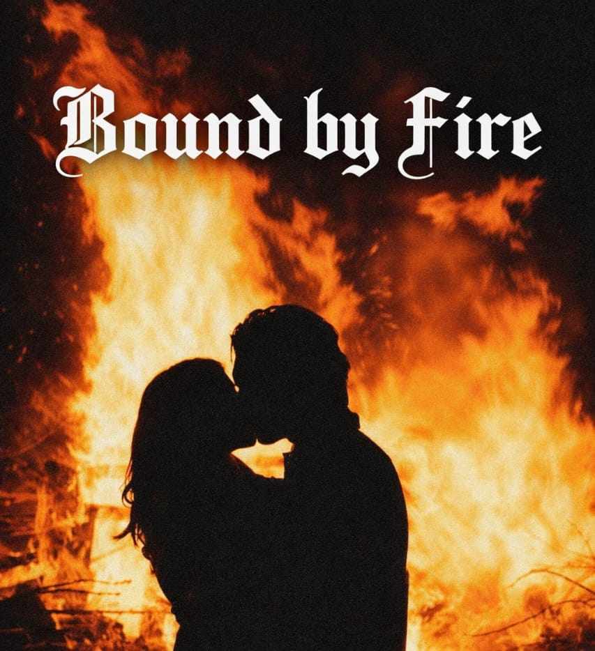 Bound By Fire