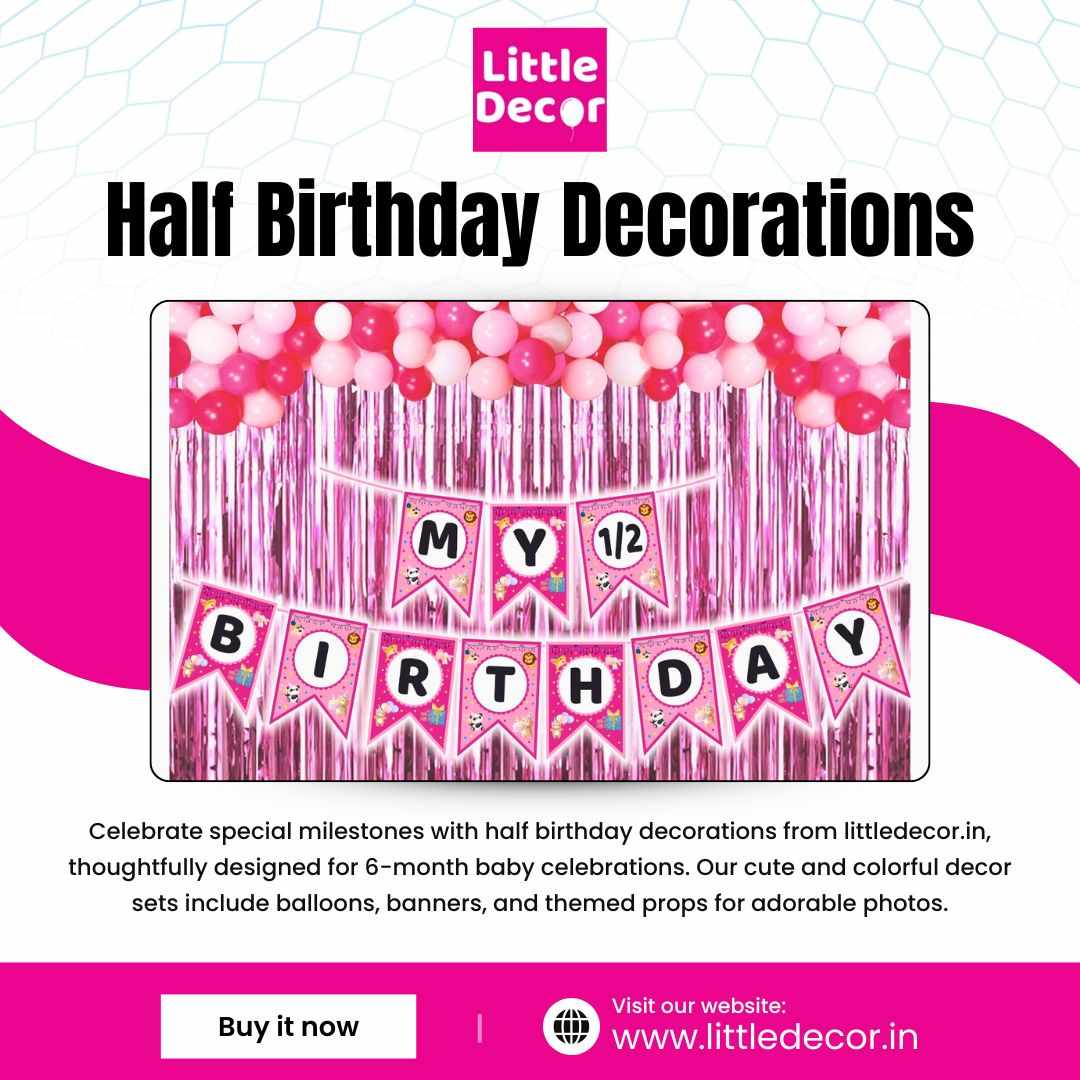 Half Birthday Decorations for 6 Month Celebrations | littledecor.in