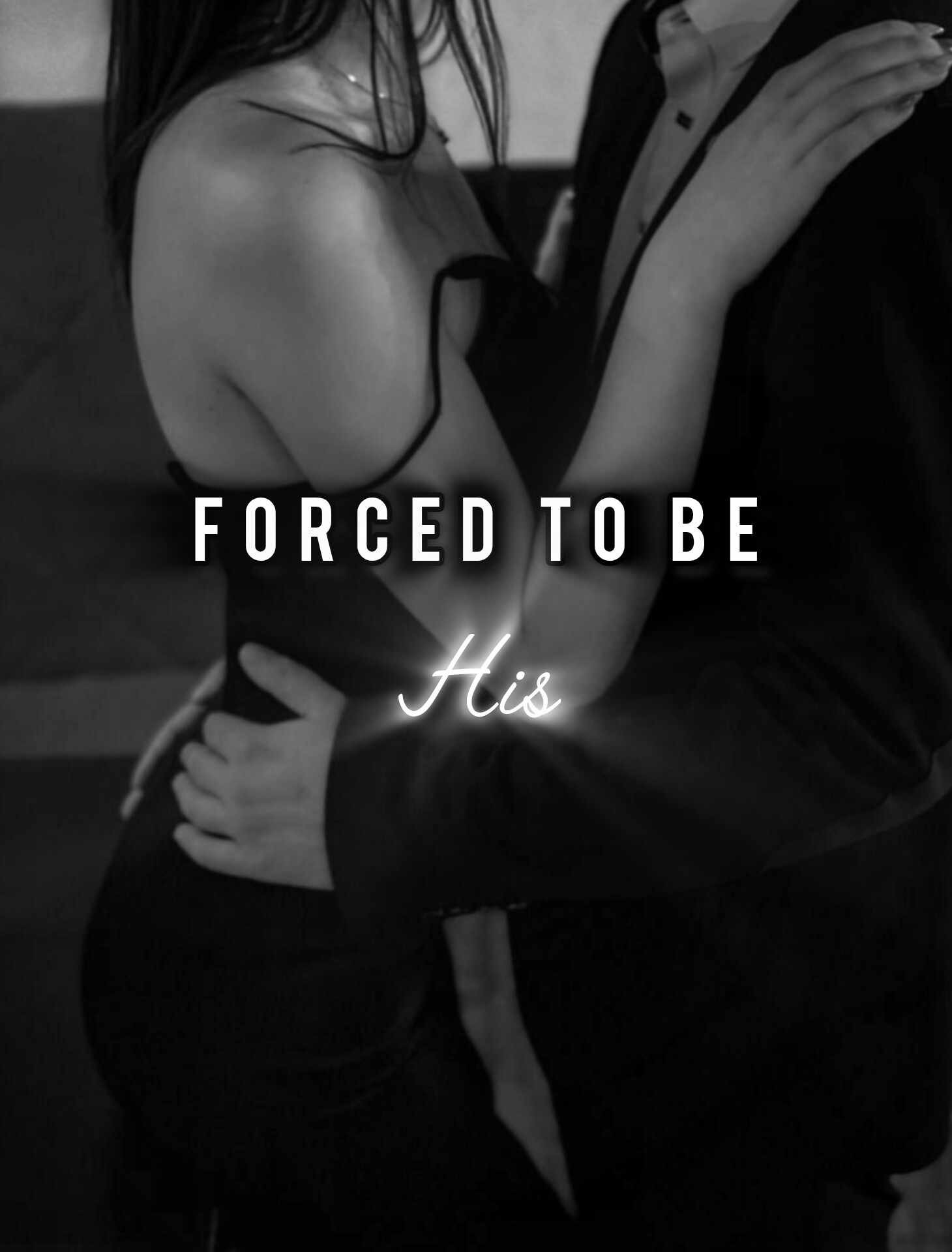 Forced to be his