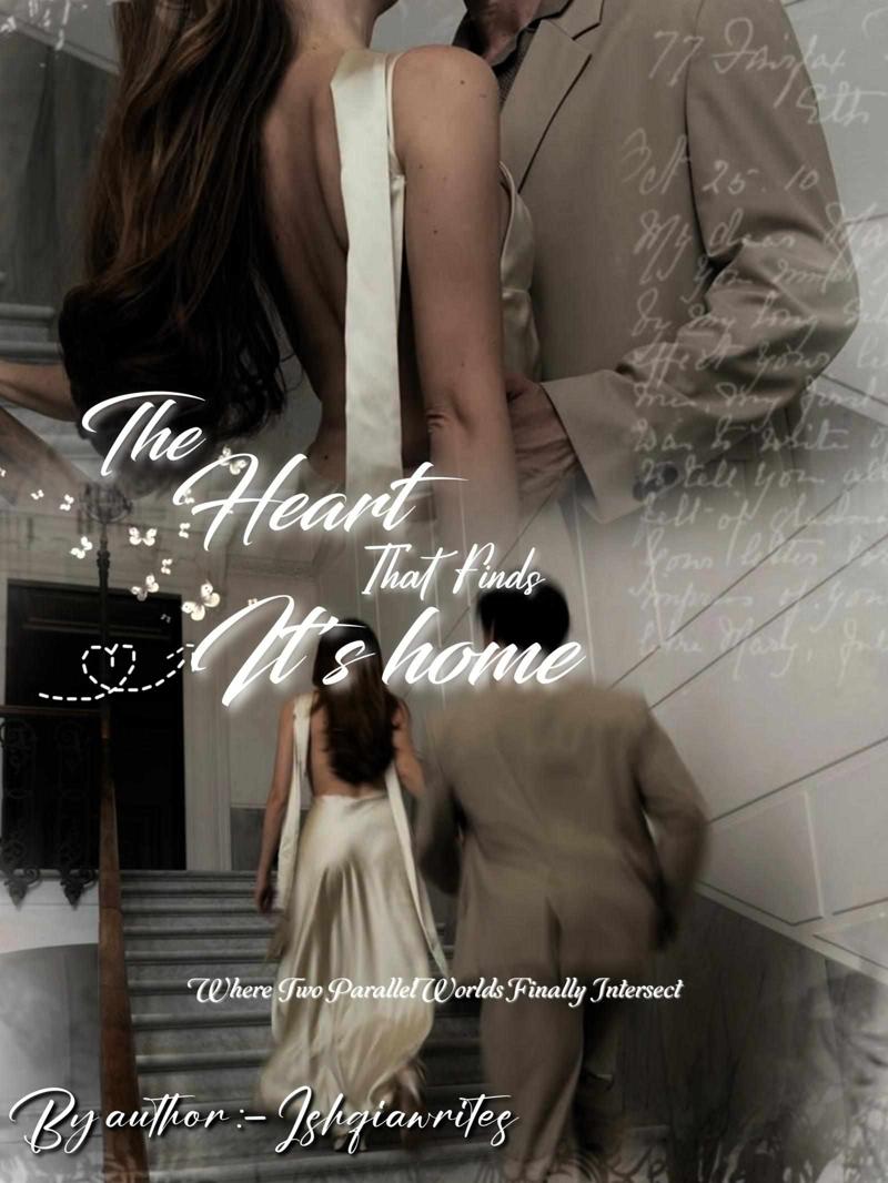 THE HEART THAT FINDS ITS HOME