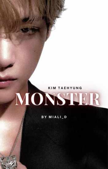 MONSTER - KIM TAEHYUNG