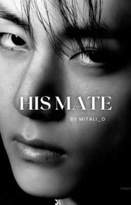 HIS MATE - KIM TAEHYUNG