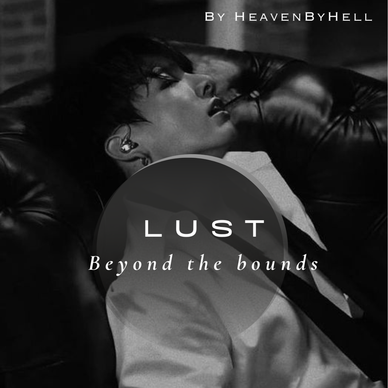 Lust Beyond the Bounds