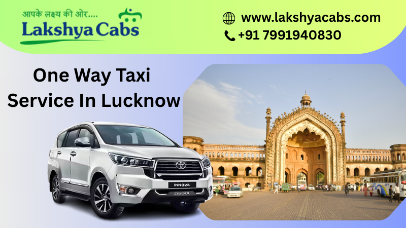 Cab Service in Lucknow | Book Safe & Comfortable Cabs