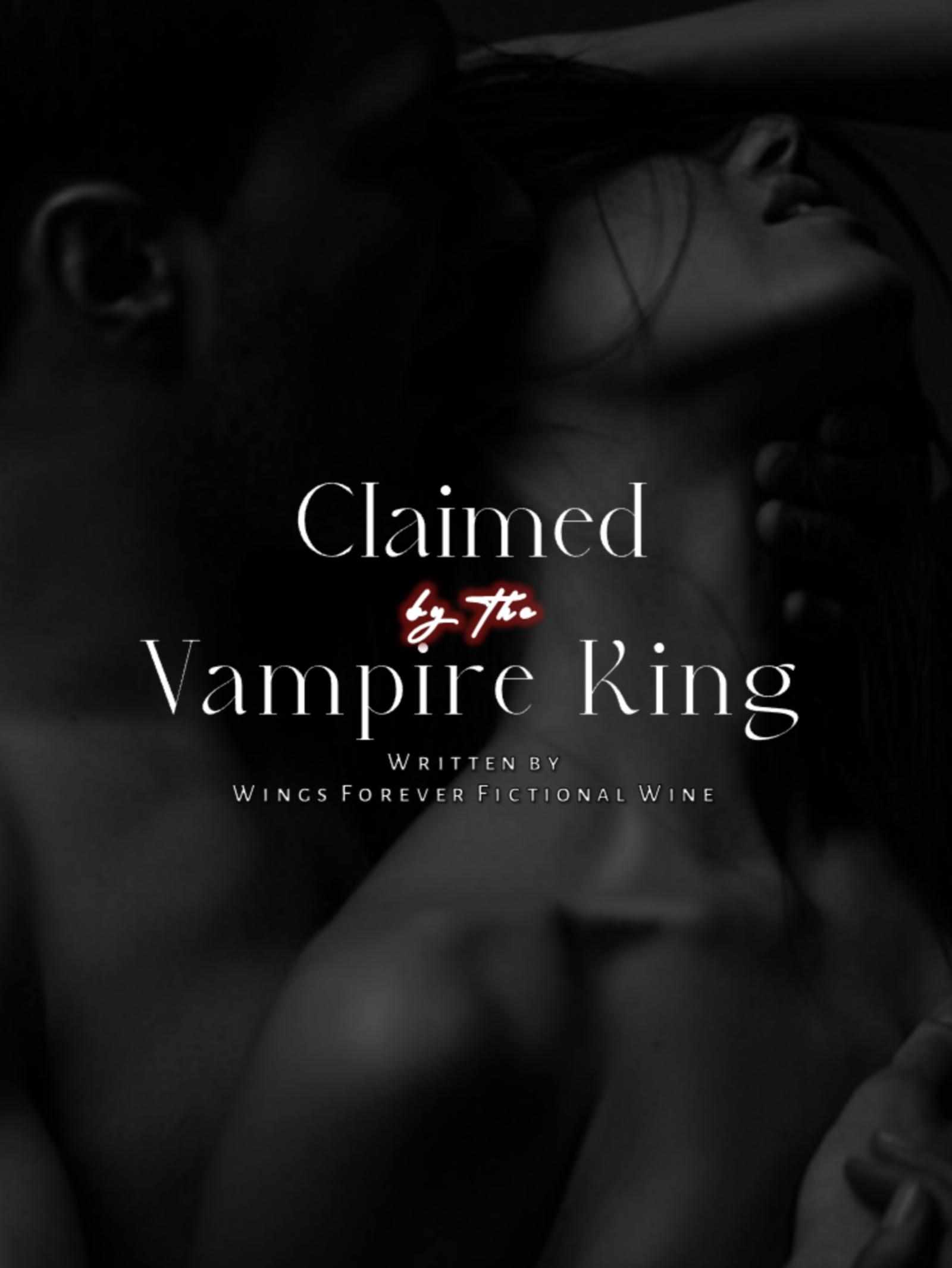 Claimed by the Vampire King - Episode 1 [Removed part]