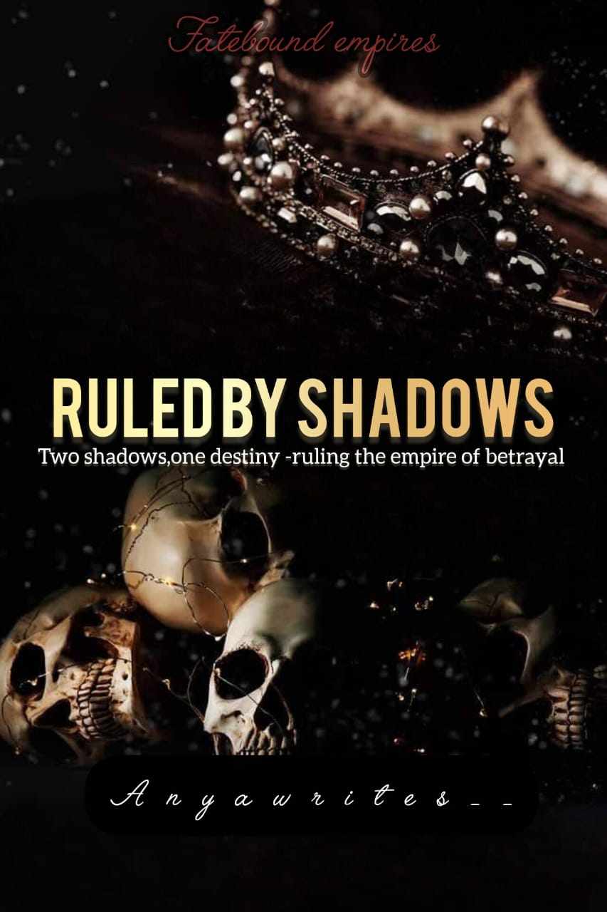 Ruled By Shadows