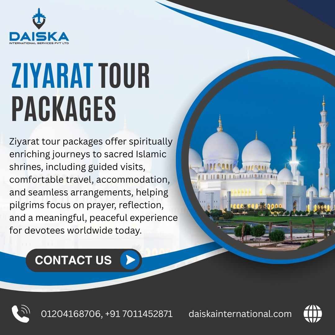 Ziyarat Tour Packages from Delhi – A Complete Guide for Pilgrims