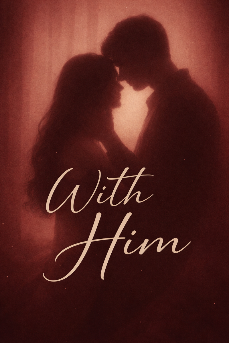 With Him