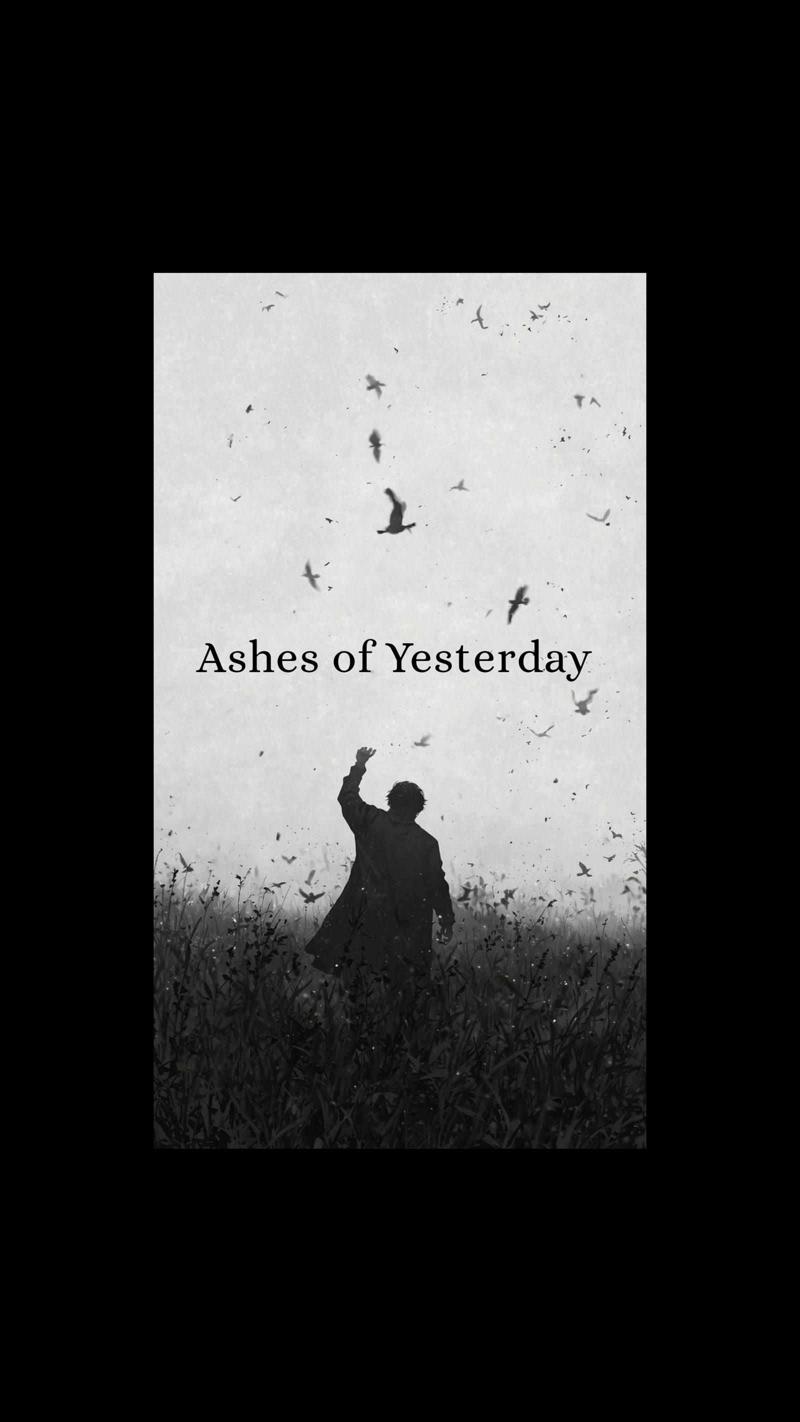 Ashes of Yesterday