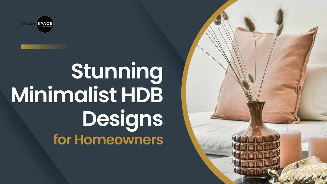 Stunning Minimalist HDB Designs for Homeowners