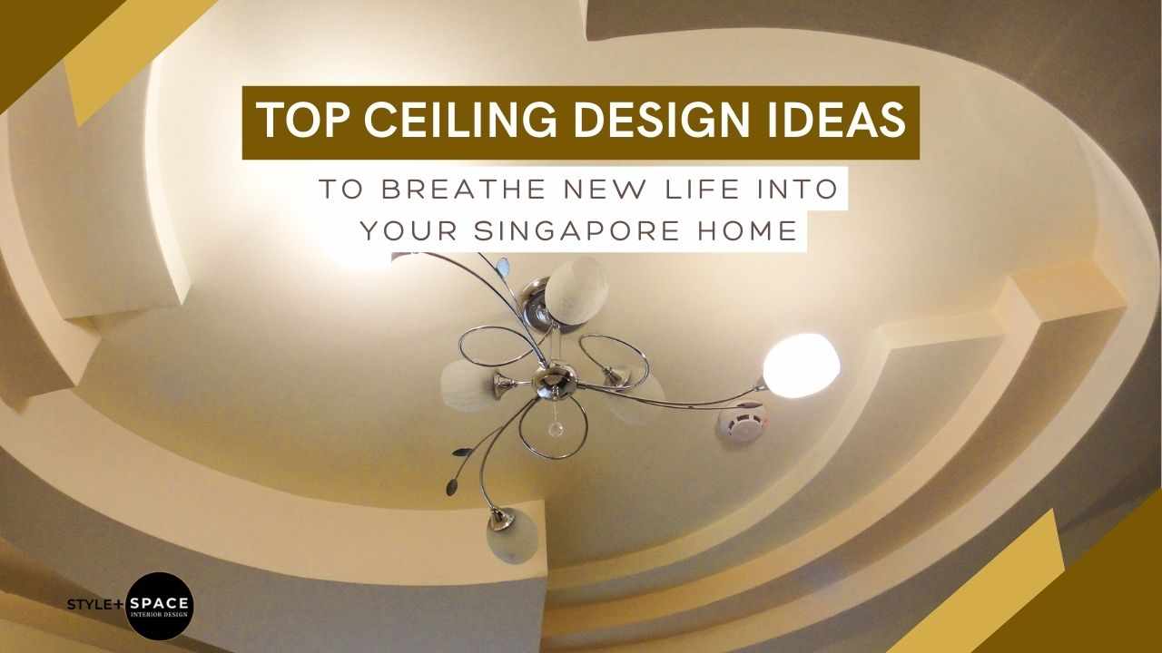Top Ceiling Design Ideas to Breathe New Life Into Your Singapore Home