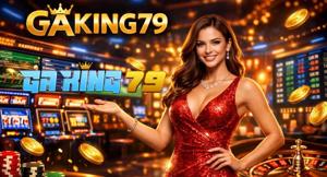 GAKING79 - NHÀ CÁI CÁ CƯỢC UY TÍN HÀNG ĐẦU 2026