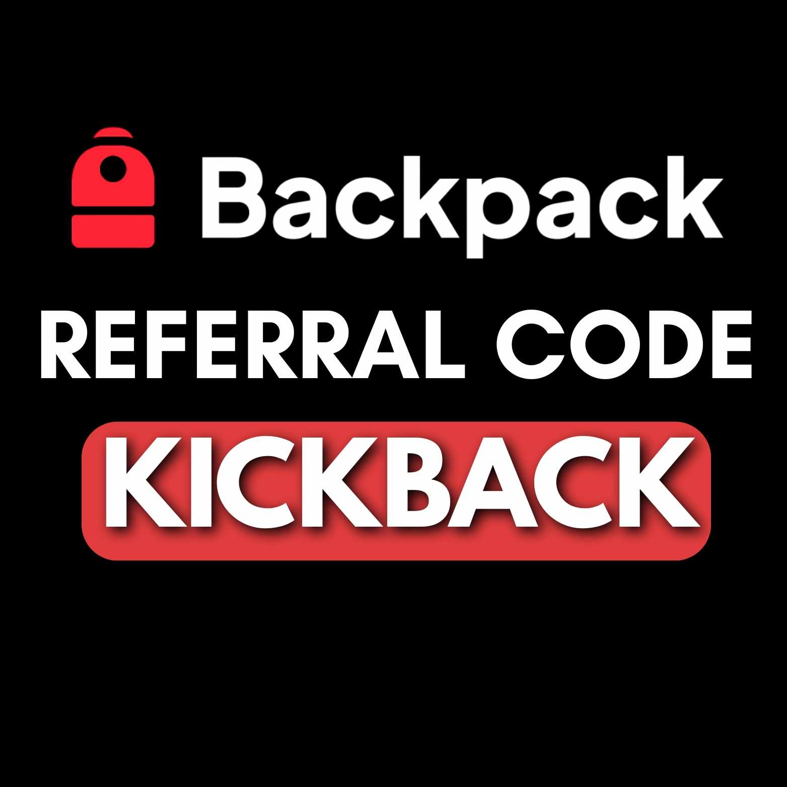 Backpack Exchange Referral Code ‘kickback’ – Unlock $1,099 Bonus + 20% Discount