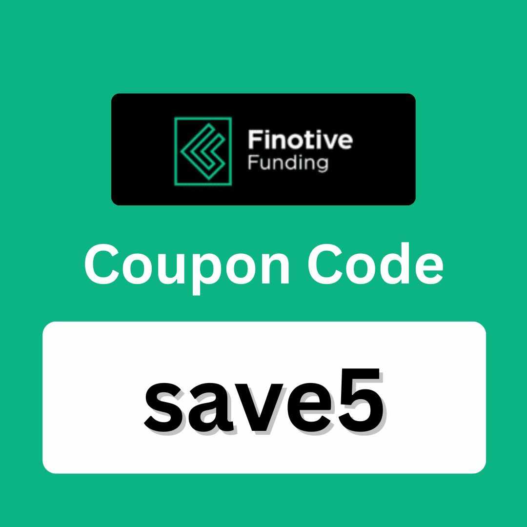 Finotivefunding Coupon Code : (save5) Get 5% Off On Trading Fees