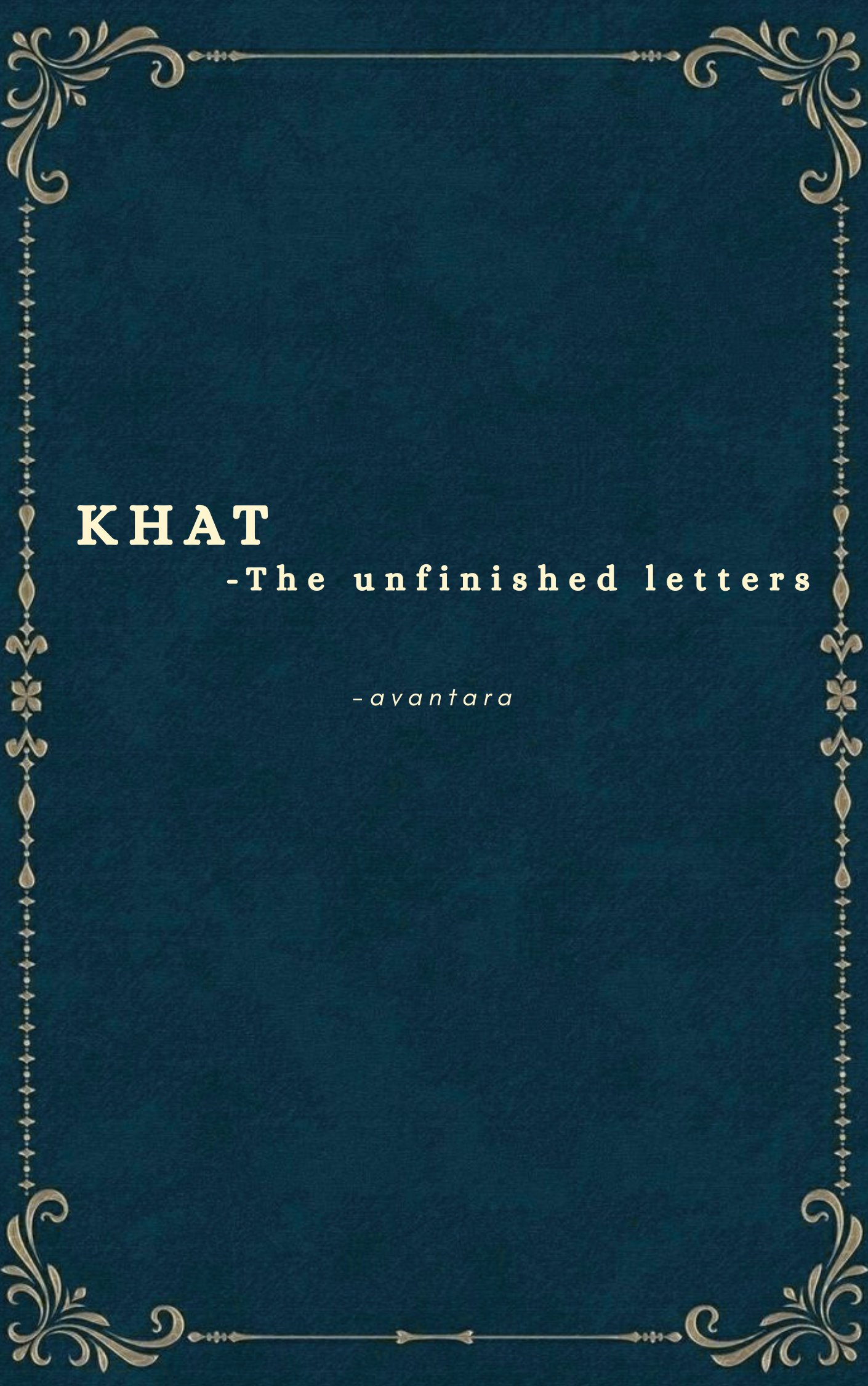 Khat -  The unfinished letters