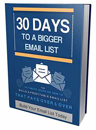 30 Days To Bigger Email List