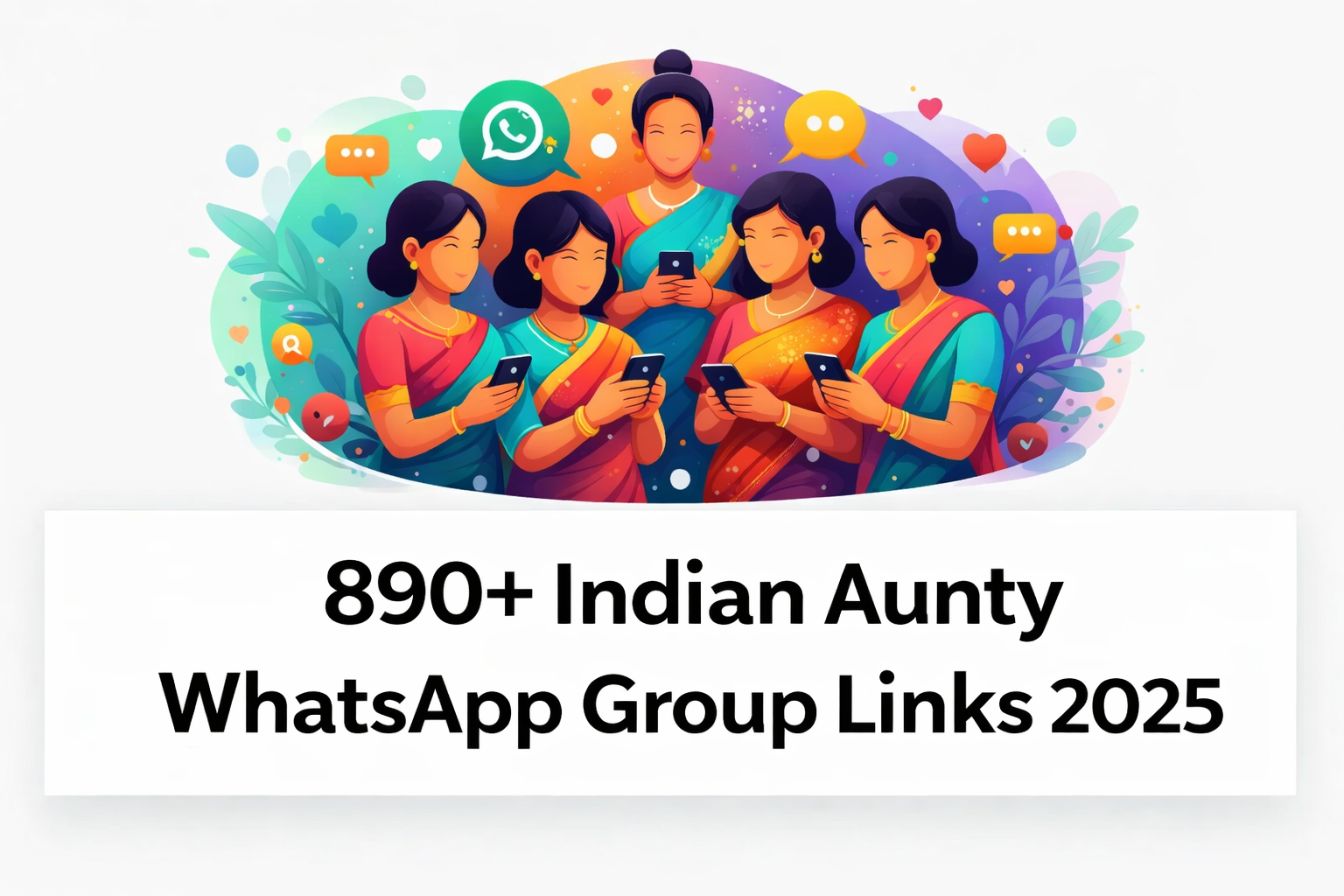 890+ Indian Aunty WhatsApp Group Links 2026