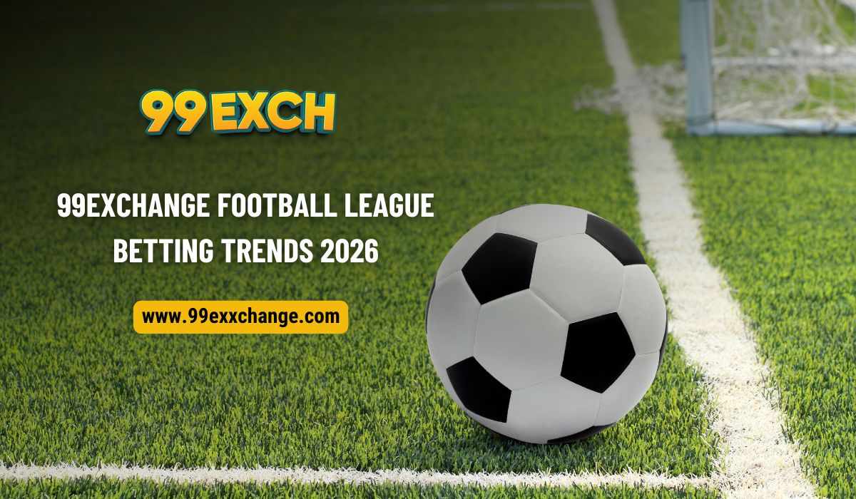99Exchange Football League Betting Trends 2026