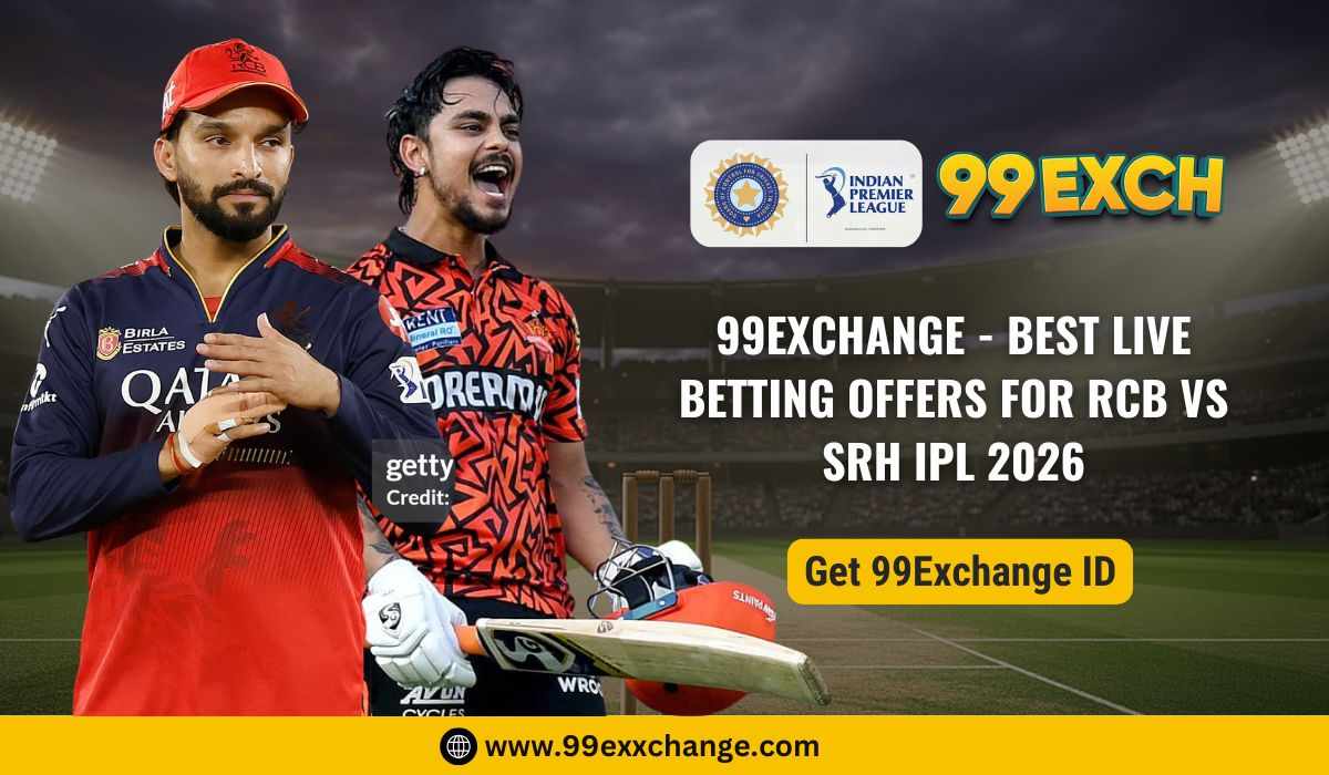 99Exchange - Best Live Betting Offers for RCB vs SRH IPL 2026