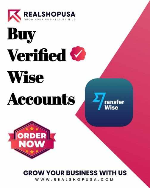 Top 9 Trusted Platforms to Buy Verified Wise Account – A Complete, Trust-Focused Guide for today