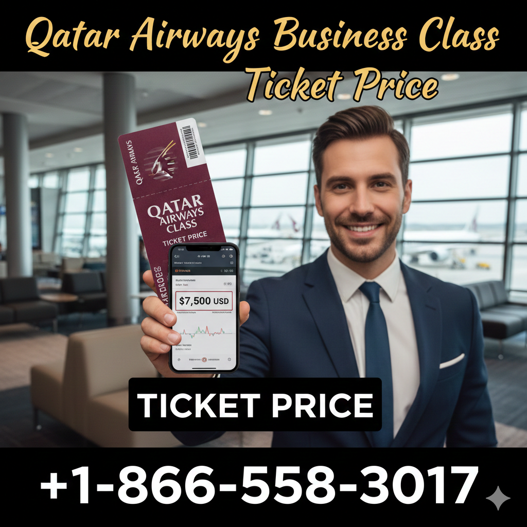 Qatar Airways Business Class Ticket Price 2026: Updated Fares & Deals