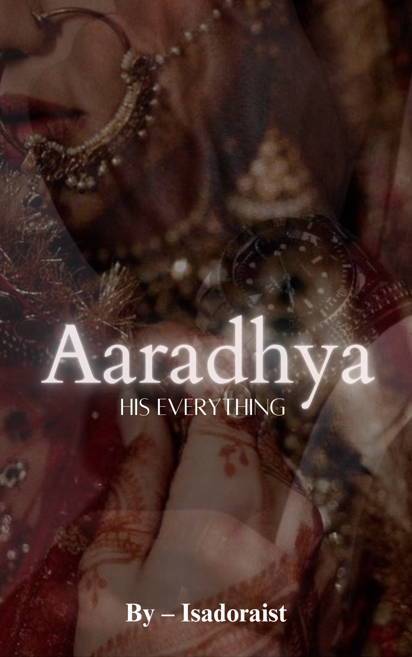 Aaradhya: His Everything | 18+