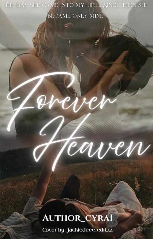 Forever heaven