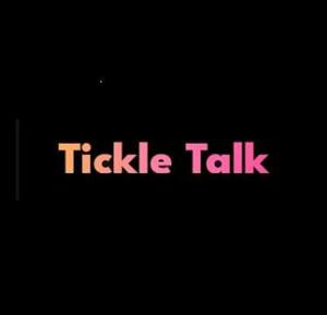 Tickle Talk