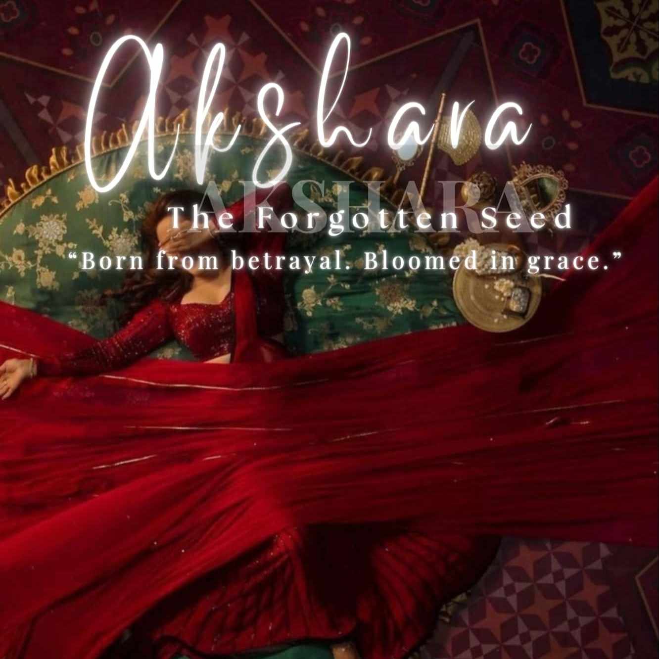 AKSHARA: THE FORGOTTEN SEED