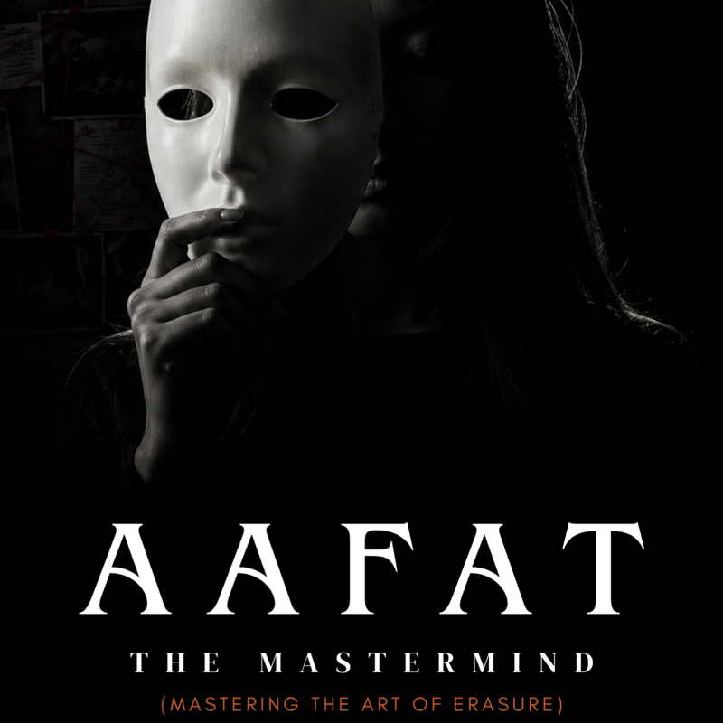 AAFAT: THE MASTERMIND