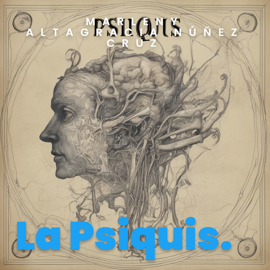 La Psiquis.